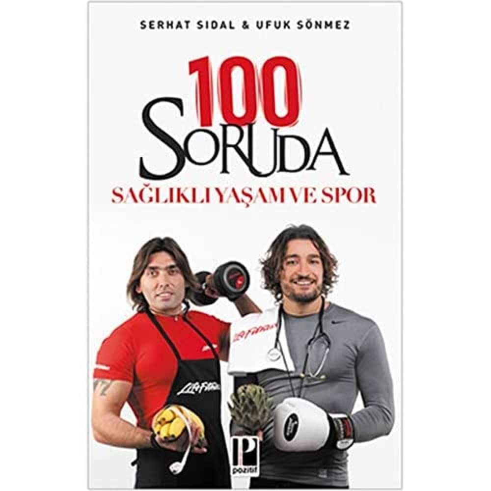 100 SORUDA SAĞLIKLI YAŞAM VE SPOR
