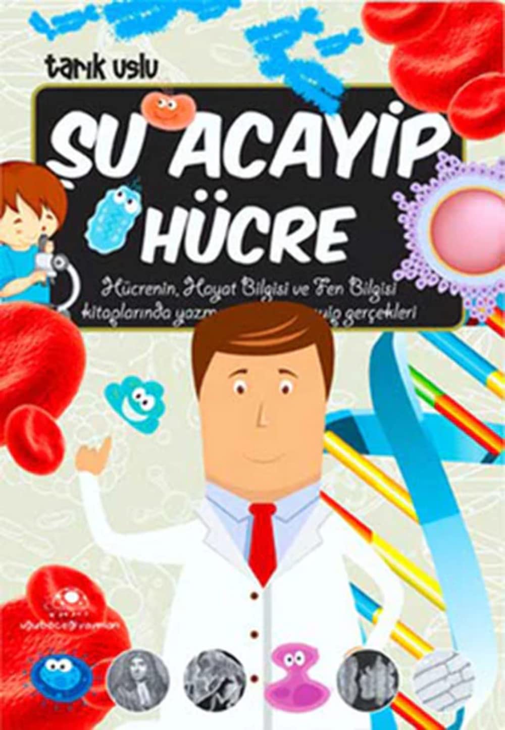 Şu Acaip Hücre
