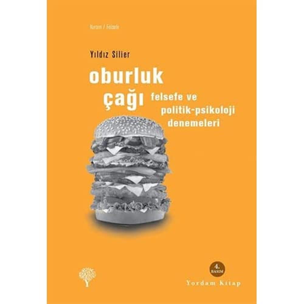 OBURLUK ÇAĞI: Felsefe ve Politik-Psikoloji Denemeleri