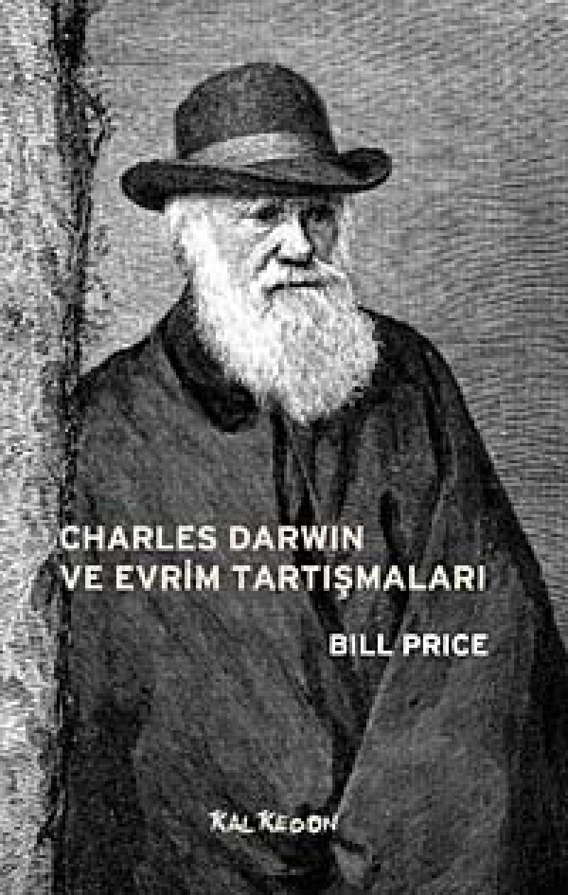 CHARLES DARWIN VE EVRİM TARTIŞMALARI