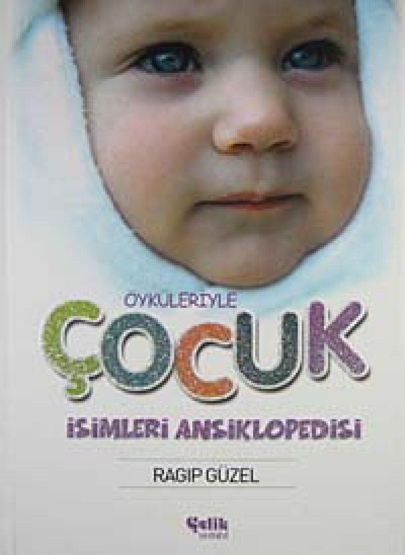 Öyküleriyle Çocuk İsimleri Ansiklopedisi (Ciltli) (Kapak değişebilir)