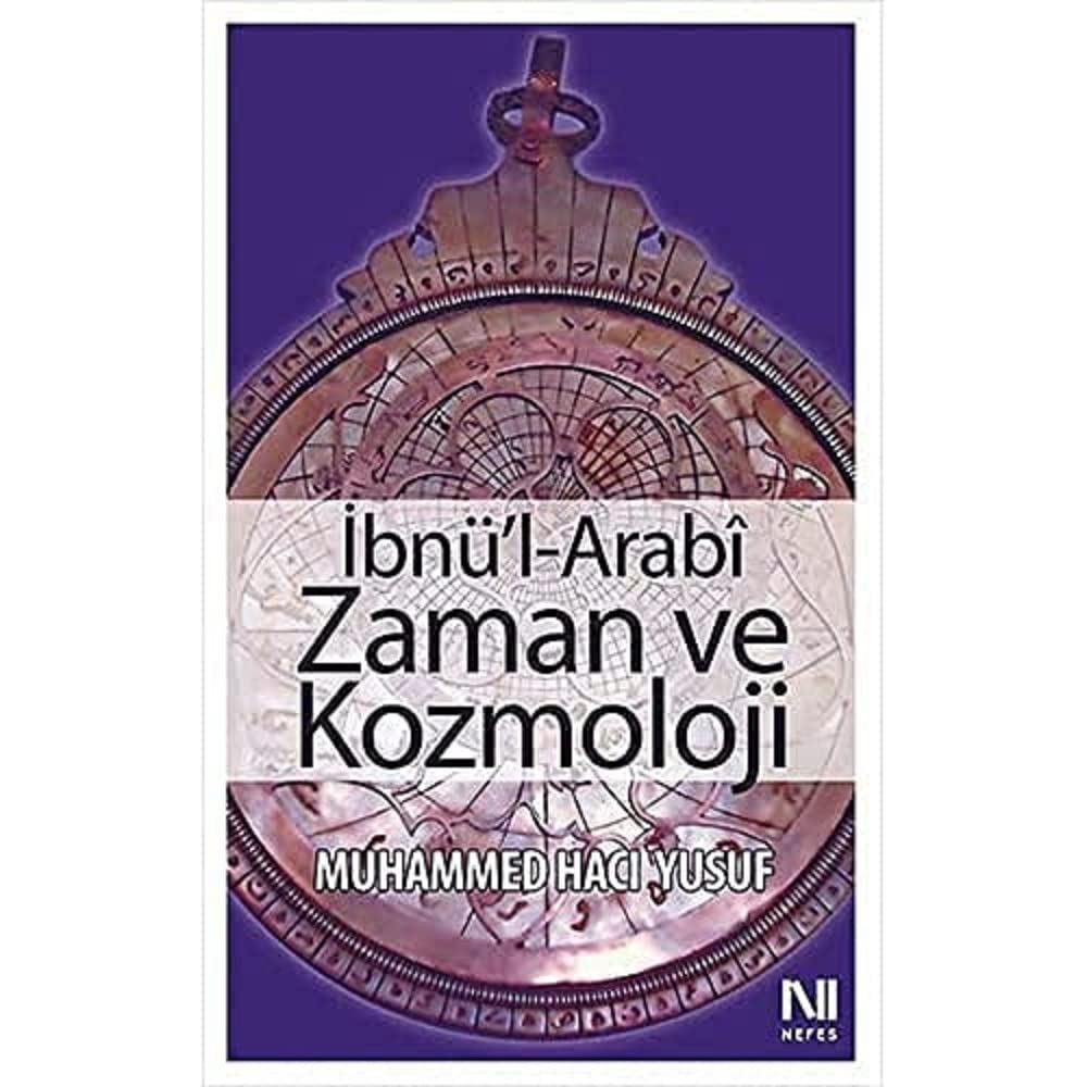 İBNÜL ARABİ ZAMAN VE KOZMOLOJİ