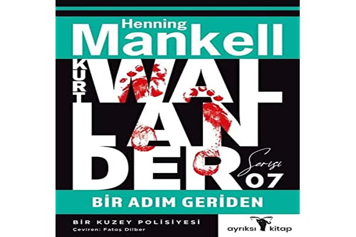 Bir Adım Geriden - Kurt Wallander Serisi 07