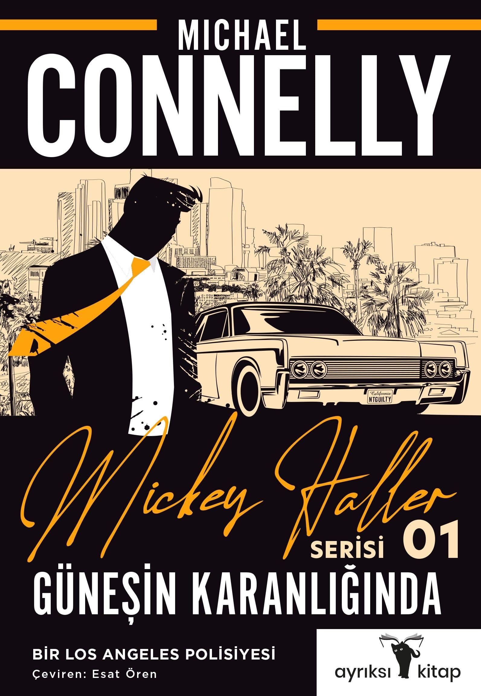 Mickey Haller Serisi 1 - Güneşin Karanlığında