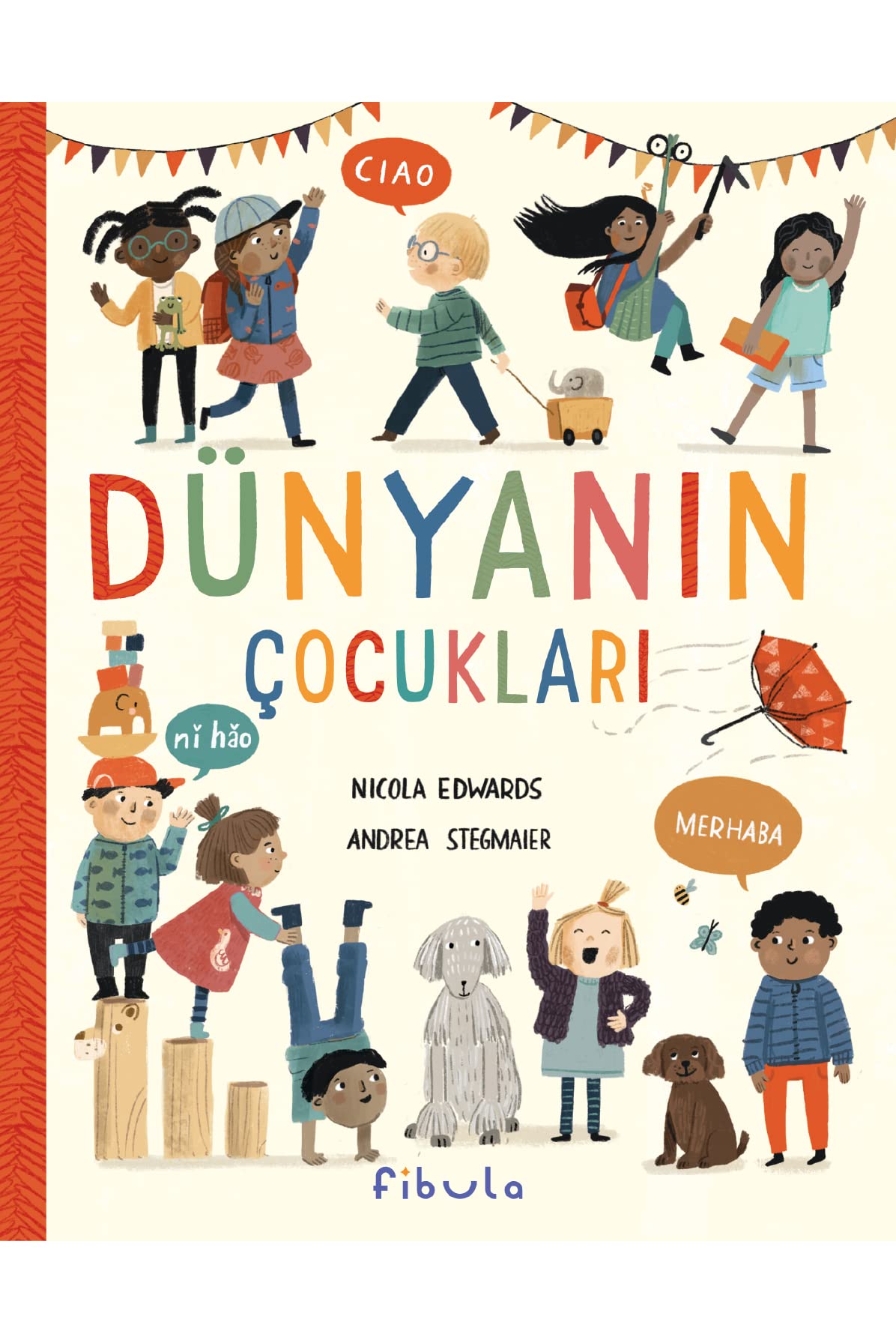 Dünyanın Çocukları (Ciltli)