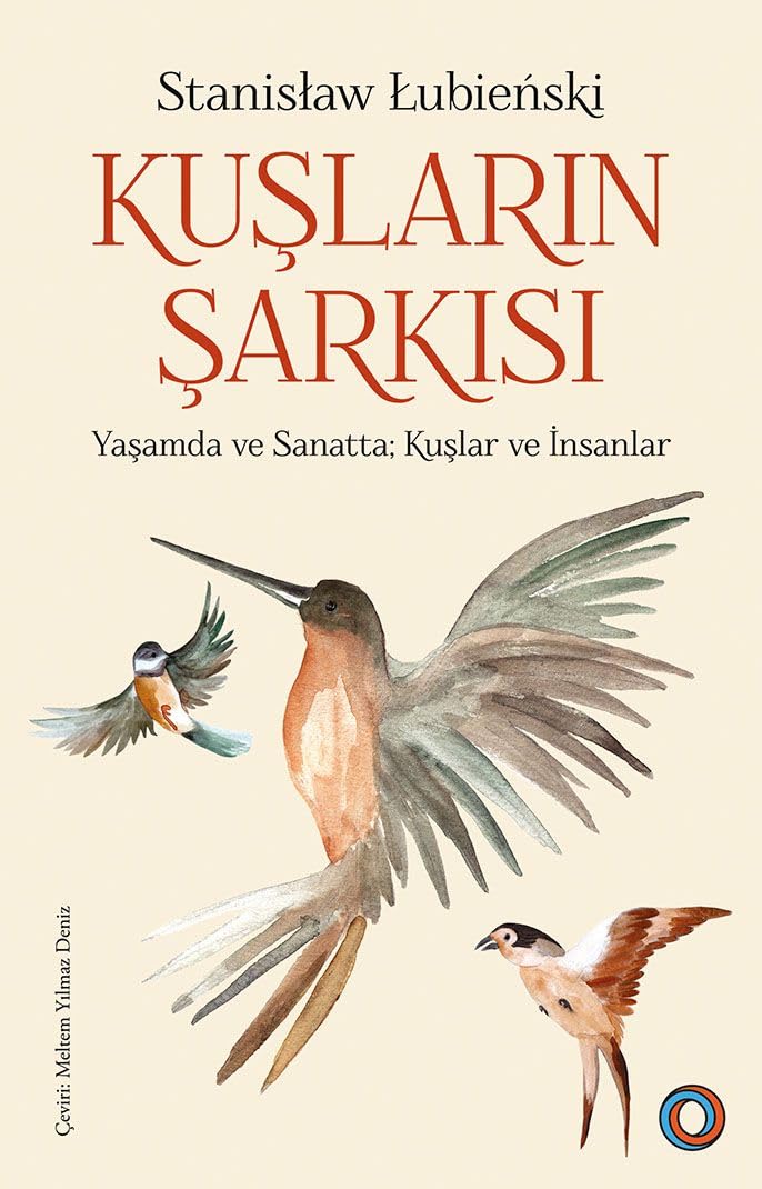 Kuşların Şarkısı: Yaşamda ve Sanatta Kuşlar ve İnsanlar