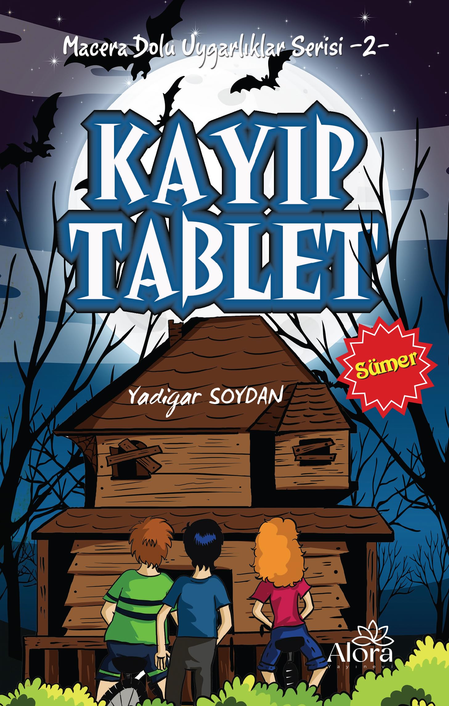Kayıp Tablet: Sümer Uygarlığı - Macera Dolu Uygarlıklar Serisi 2