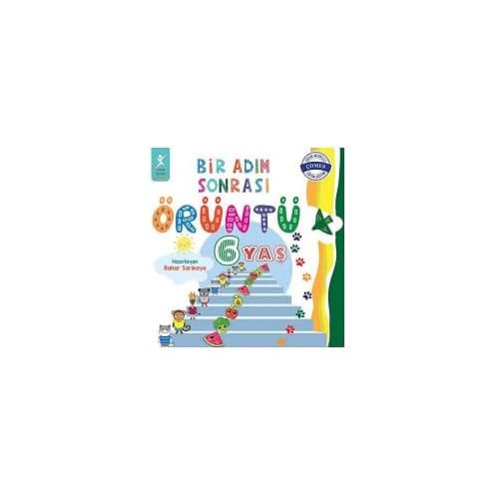 Bir Adım Sonrası Örüntü 6 Yaş (Kapak değişebilir)
