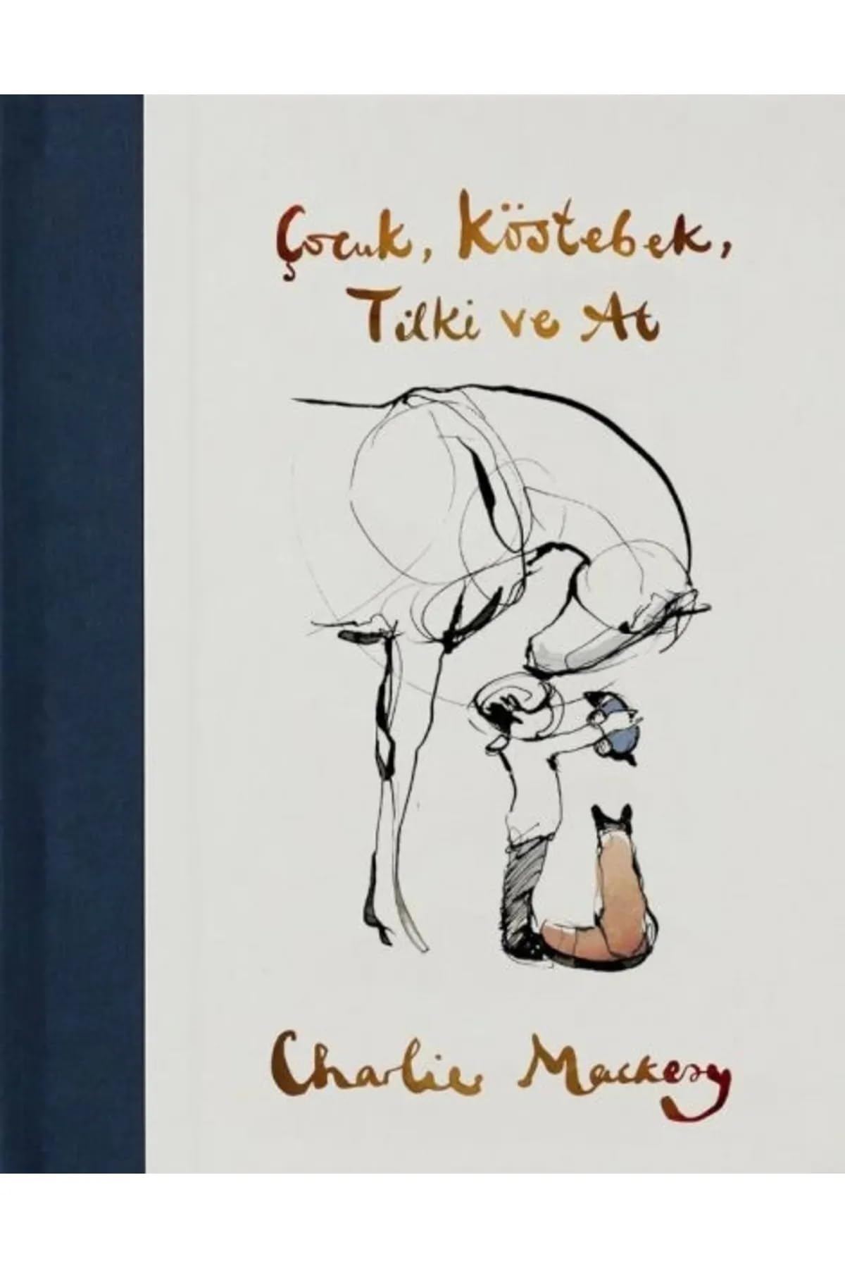 Çocuk Köstebek Tilki ve At (Ciltli)