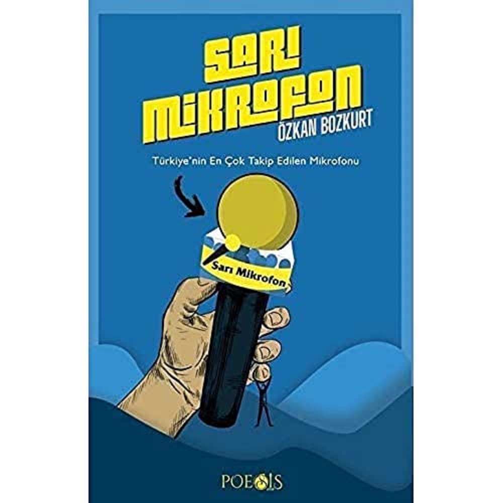 Sarı Mikrofon: Türkiye’nin En Çok Takip Edilen Mikrofonu