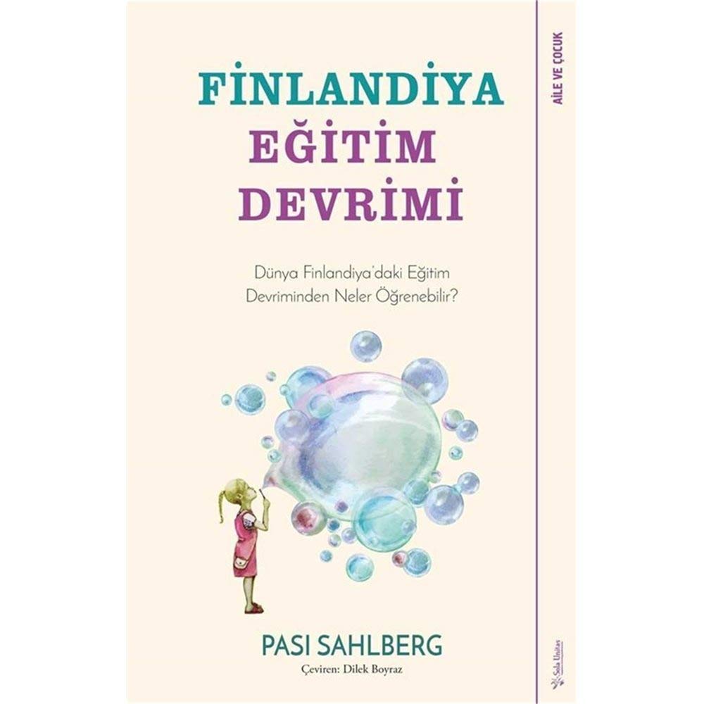 Finlandiya Eğitim Devrimi: Dünya Finlandiya’daki Eğitim Devriminden Neler Öğrenebilir?