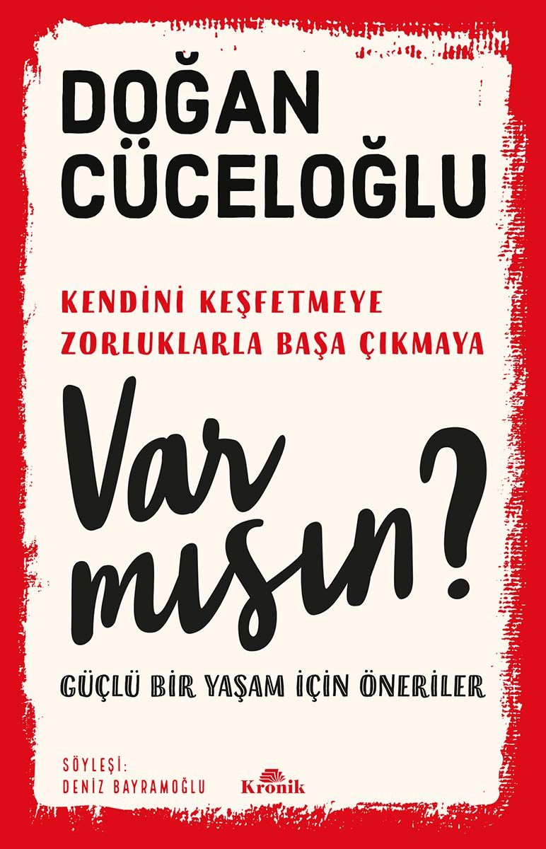 Var Mısın?: Güçlü Bir Yaşam İçin Öneriler