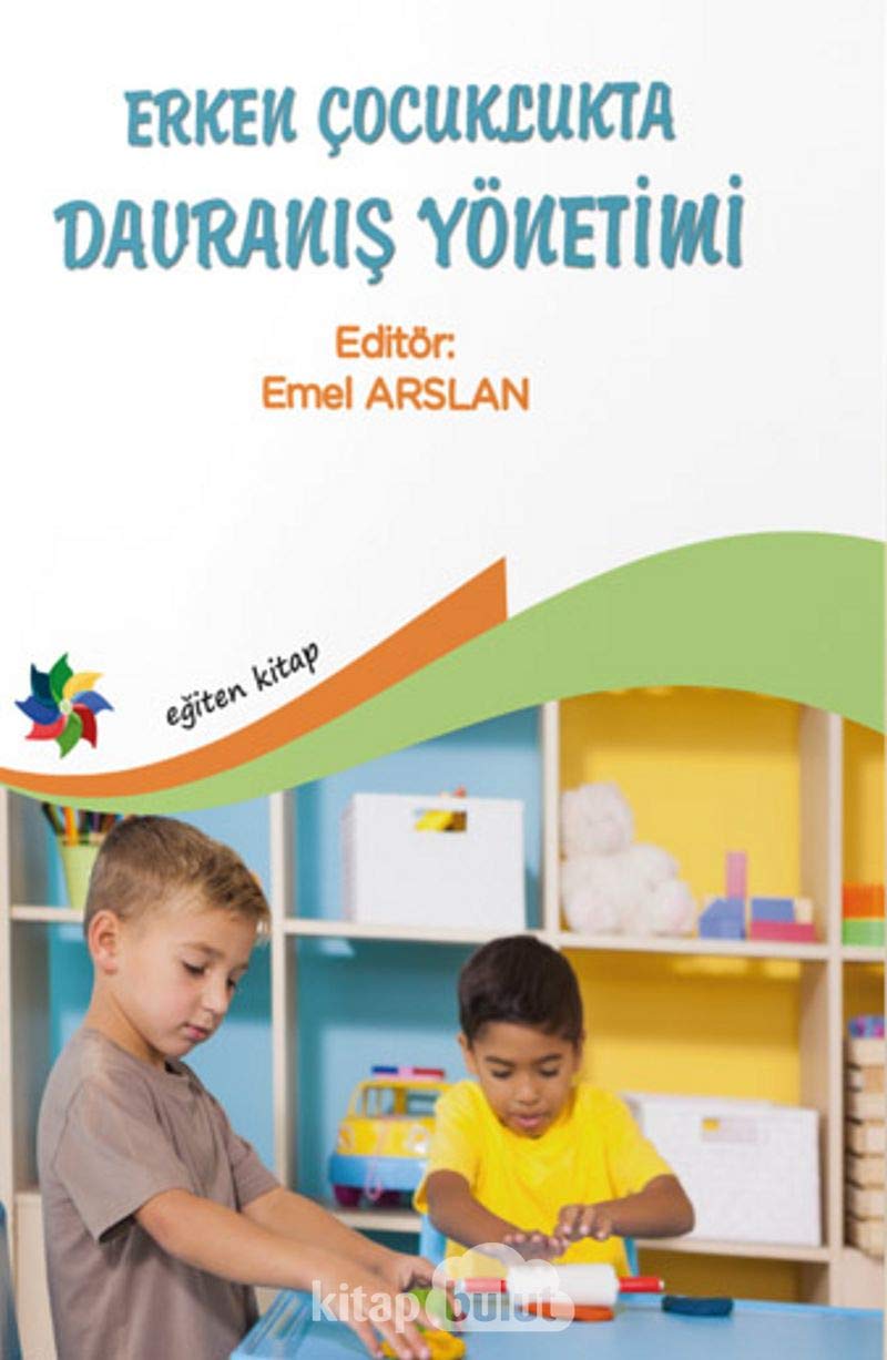 Erken Çocuklukta Davranış Yönetimi