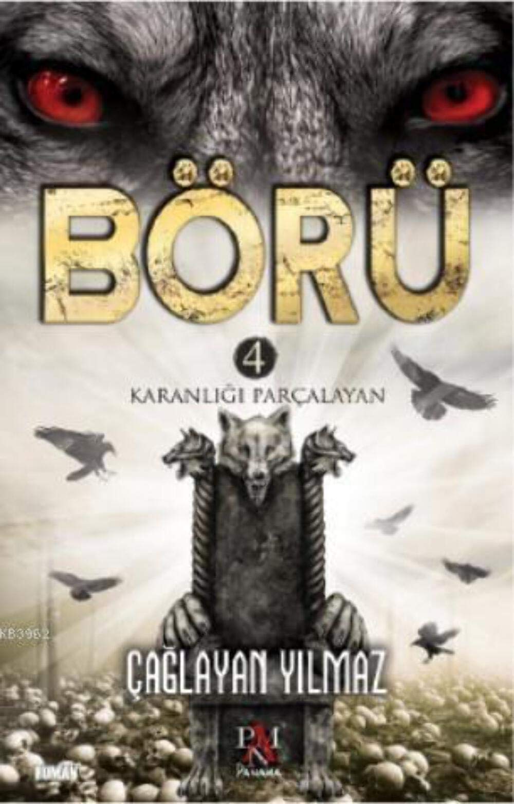Börü 4: Karanlığı Parçalayan