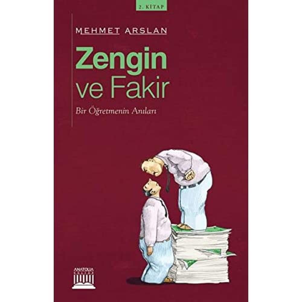 Zengin ve Fakir - Bir Öğretmenin Anıları