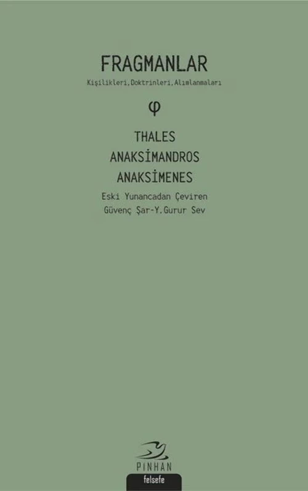 Fragmanlar: Kişilikleri, Doktrinleri, Alımlanmaları