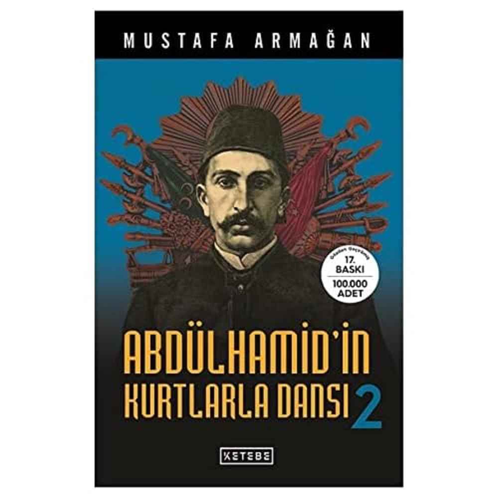 Abdülhamid'in Kurtlarla Dansı 2