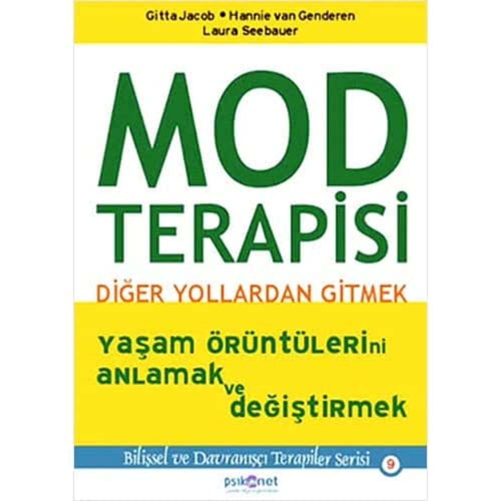 Mod Terapisi: Diğer Yollardan Gitmek