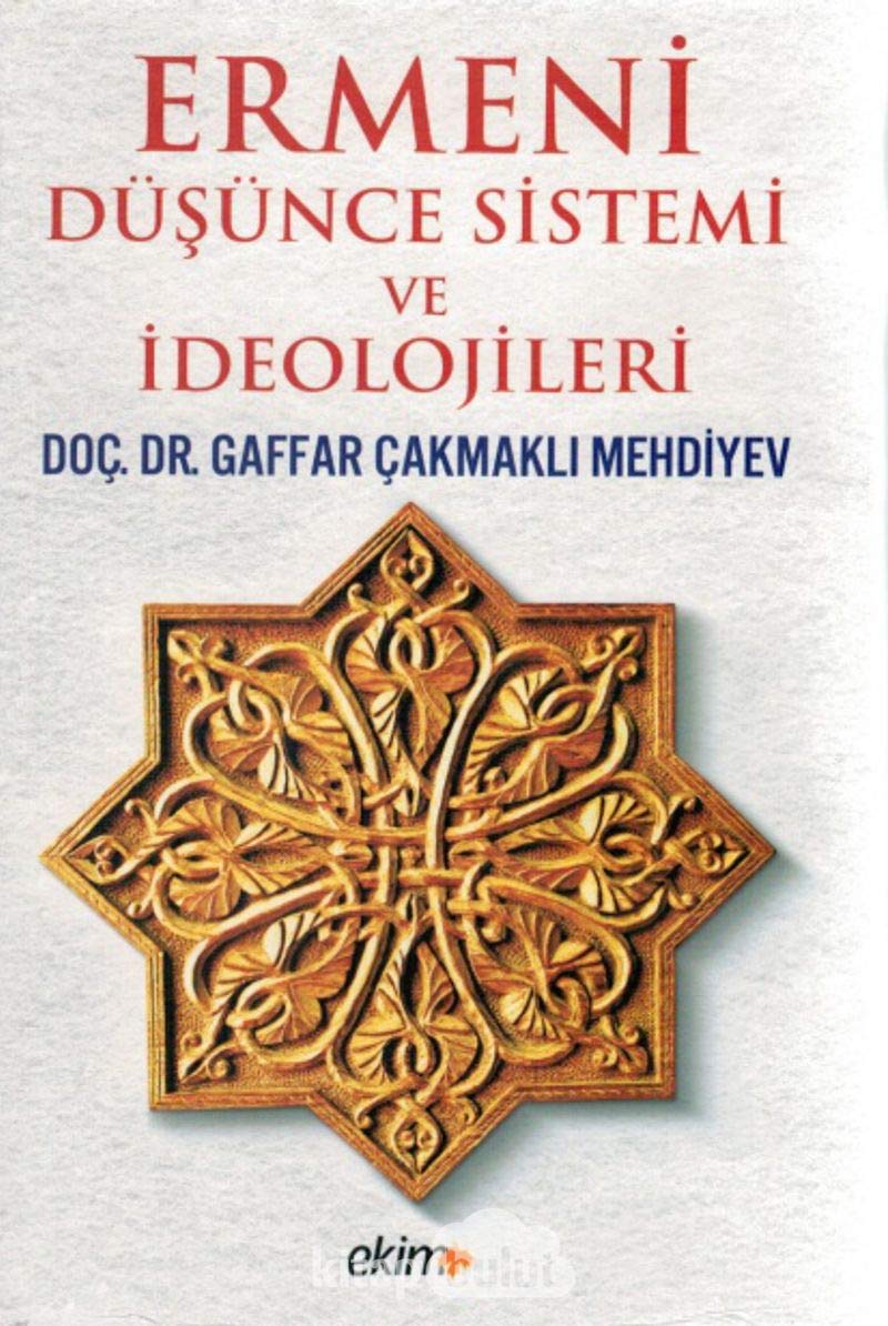 Ermeni Düşünce Sistemi ve İdeolojileri