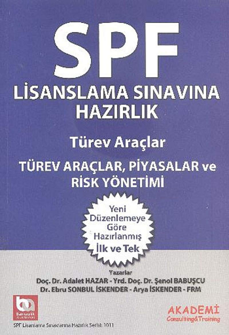 SPF Türev Araçlar, Piyasalar ve Risk Yönetimi