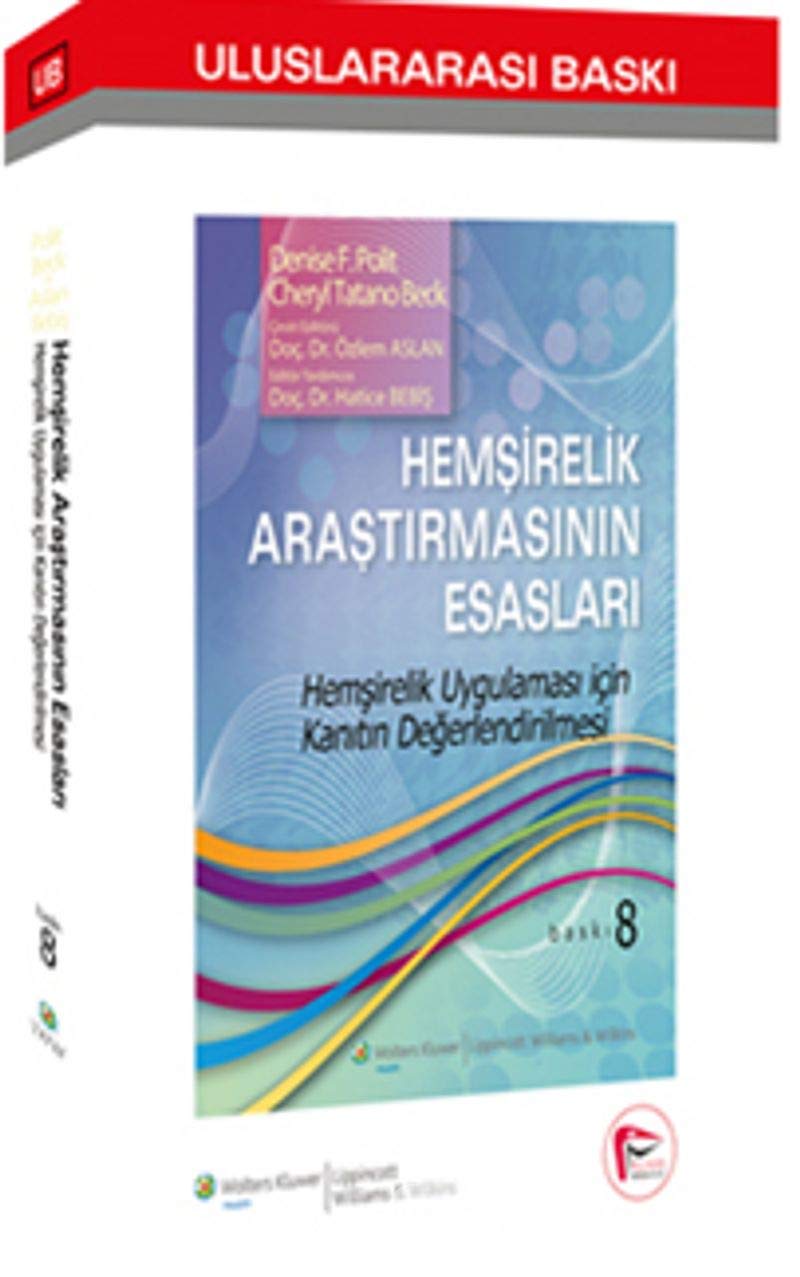Hemşirelik Araştırmasının Esasları Hemşirelik Uygulaması için Kanıtın Değerlendirilmesi