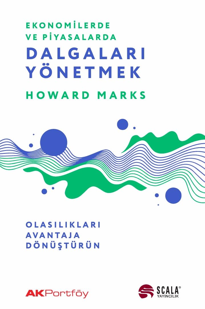Ekonomide ve Piyasalarda Dalgaları Yönetmek: Olasılıkları Avantaja Dönüştürün