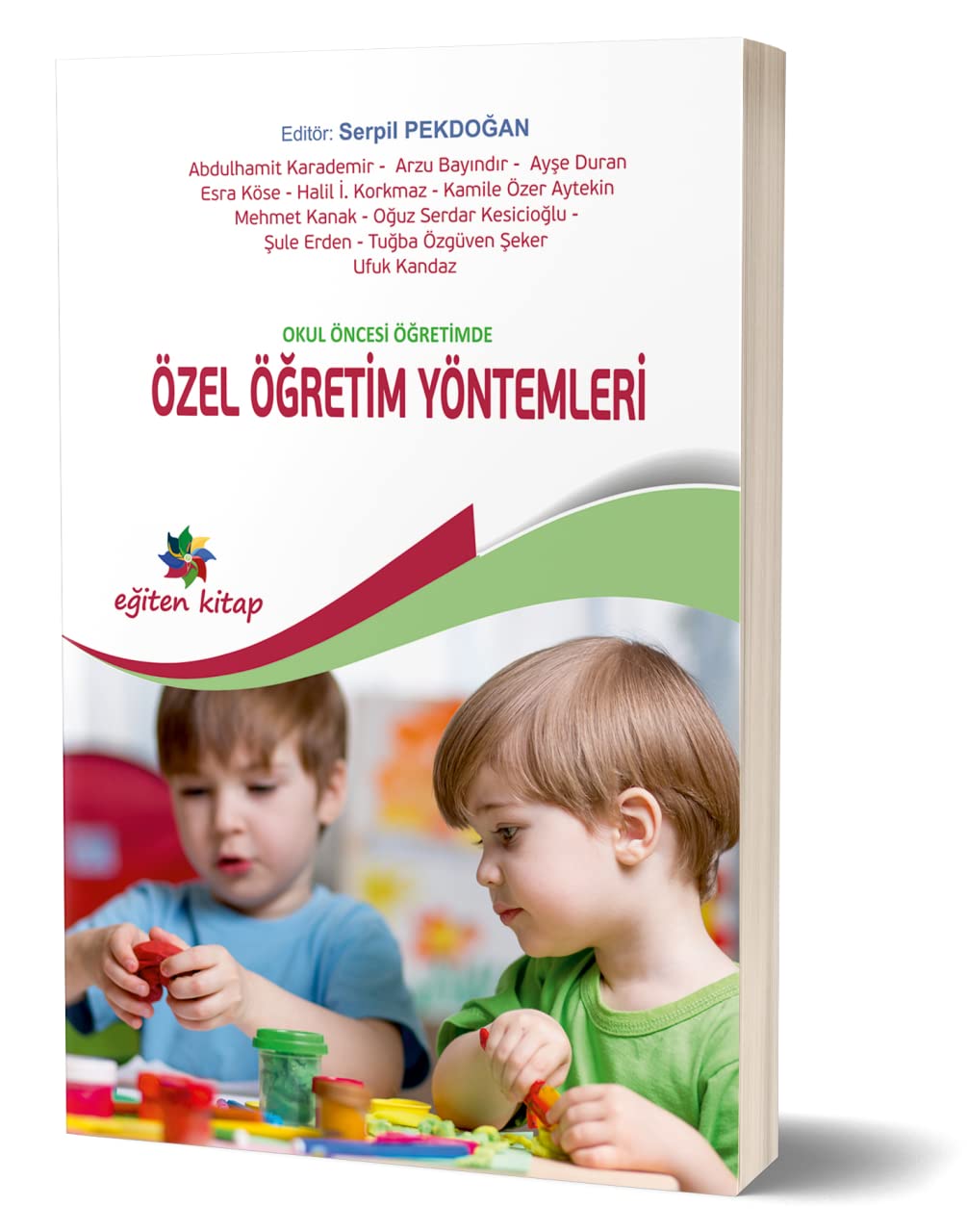 Okul Öncesi Eğitimde Özel Öğretim Yöntemleri