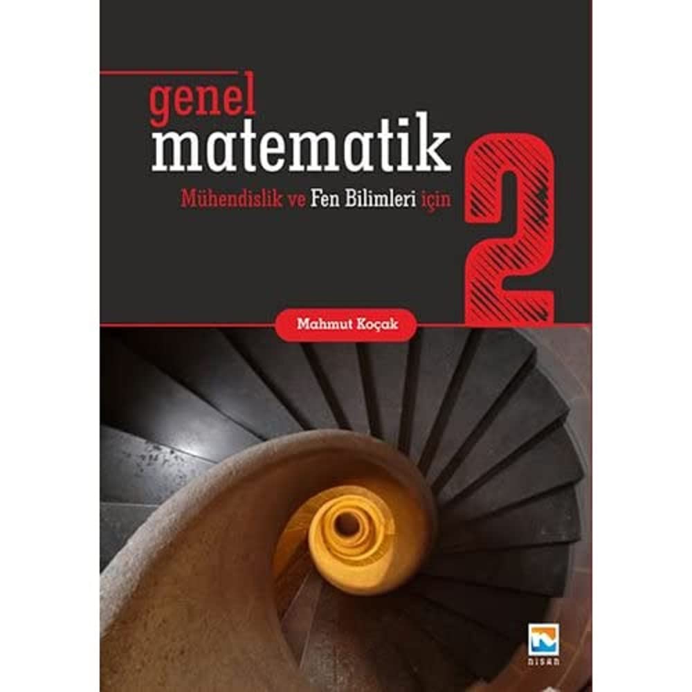 Genel Matematik 2: Mühendislik ve Fen Bilimleri için