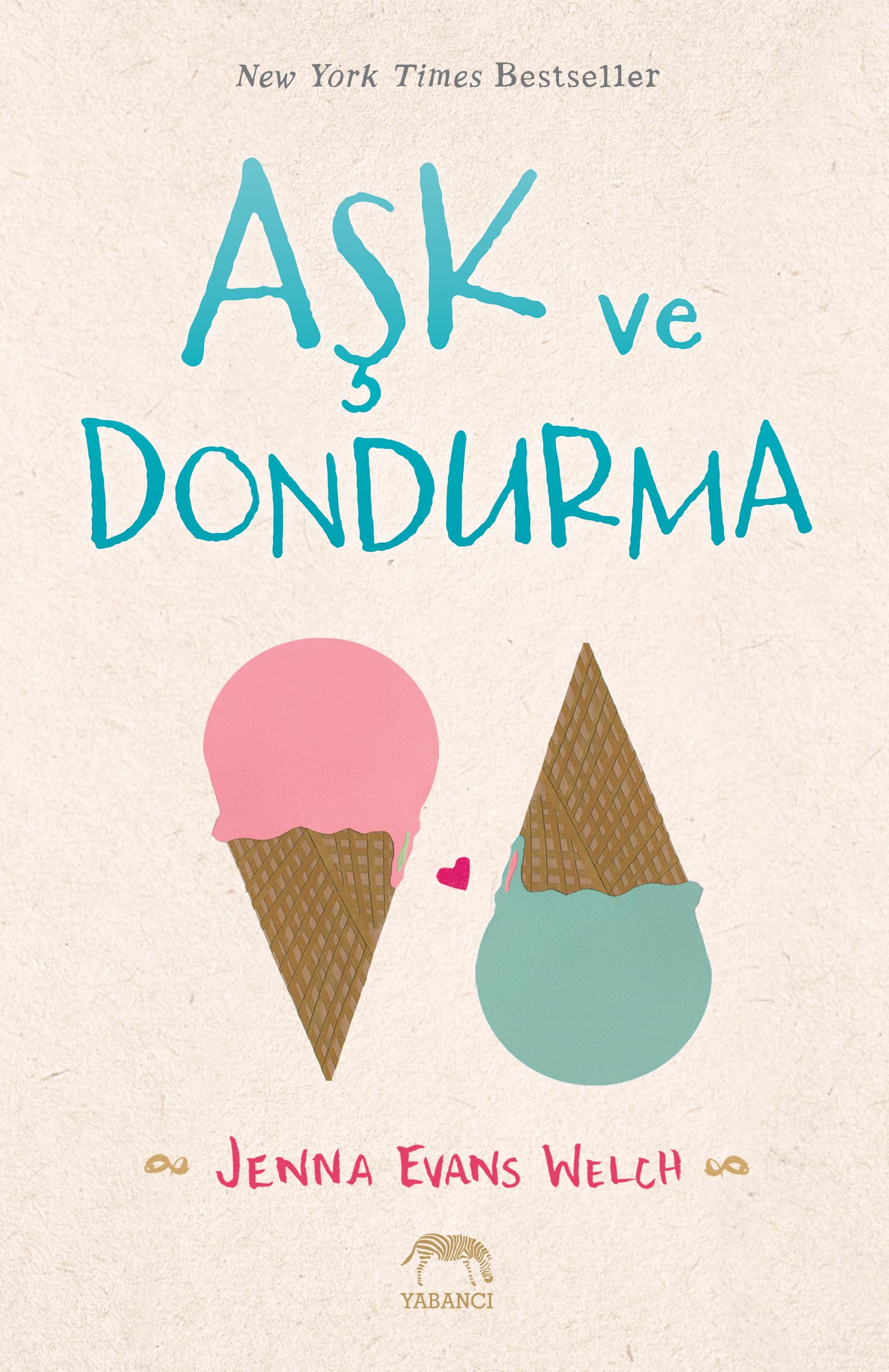 Aşk ve Dondurma (Ciltli
