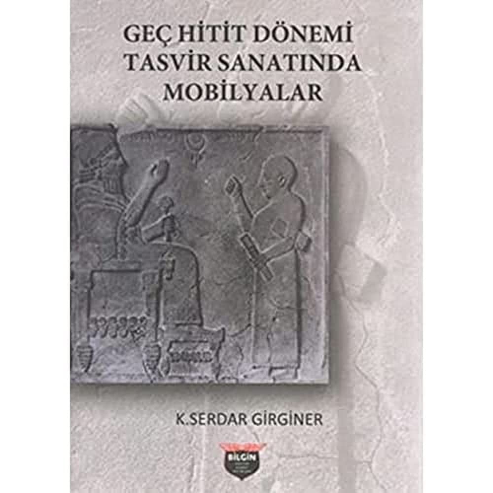 Geç Hitit Dönemi Tasvir Sanatında Mobilyalar