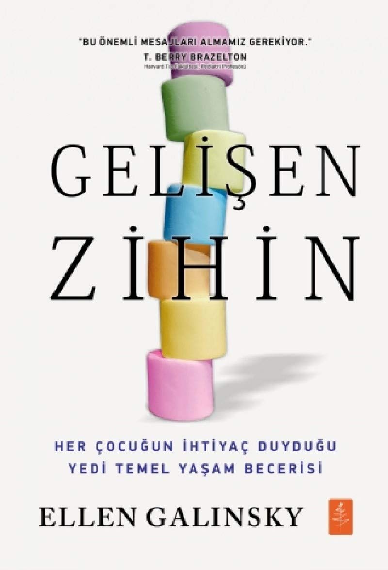 Gelişen Zihin: Her Çocuğun İhtiyaç Duyduğu Yedi Temel Yaşam Becerisi