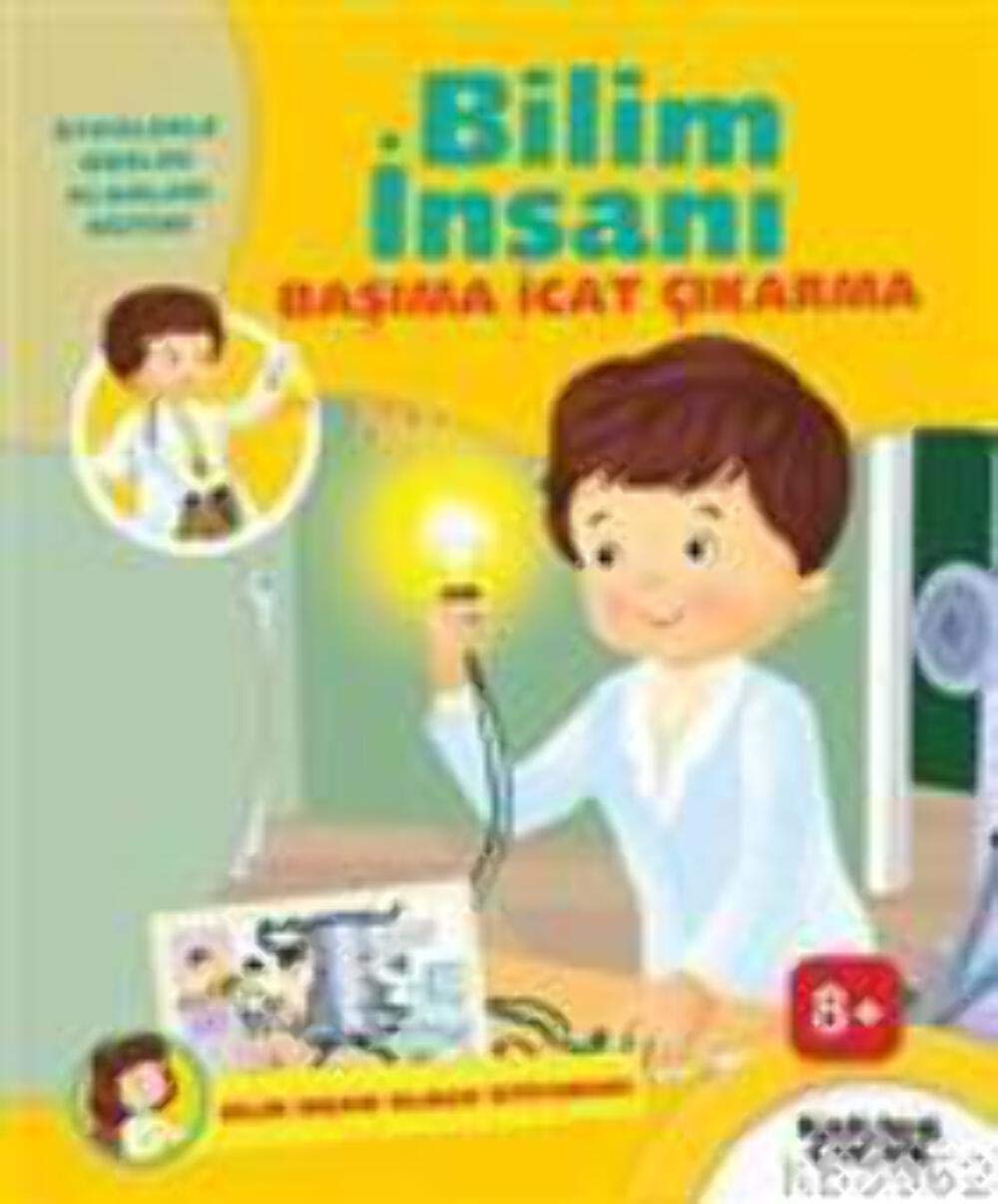 Bilim İnsanı Başıma İcat Çıkarma - Bilim İnsanı Olmak İstiyorum
