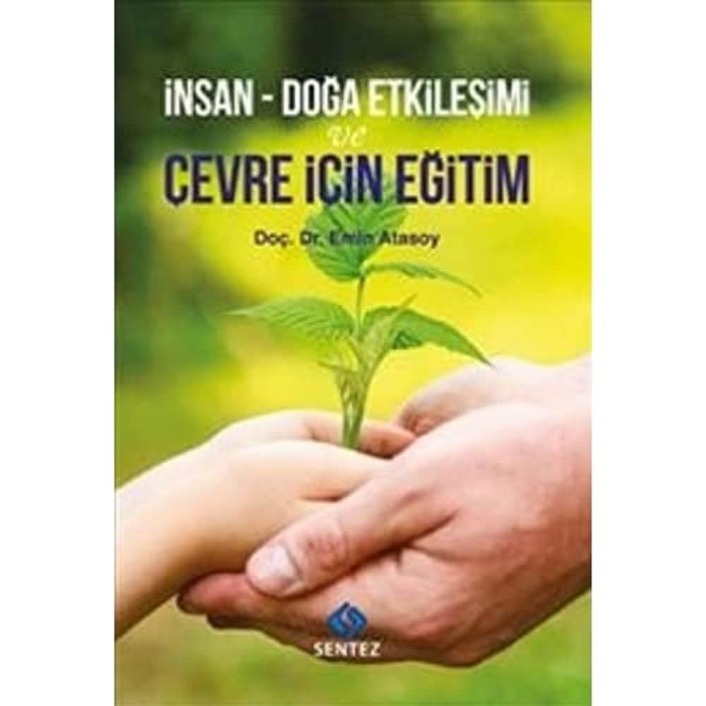 İnsan - Doğa Etkileşimi ve Çevre İçin Eğitim