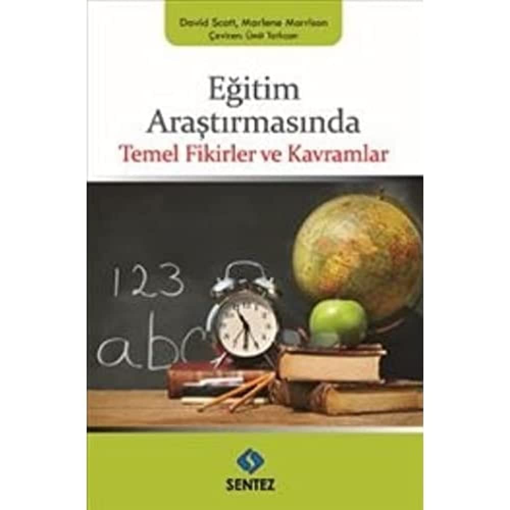 Eğitim Araştırmasında Temel Fikirler ve Kavramlar