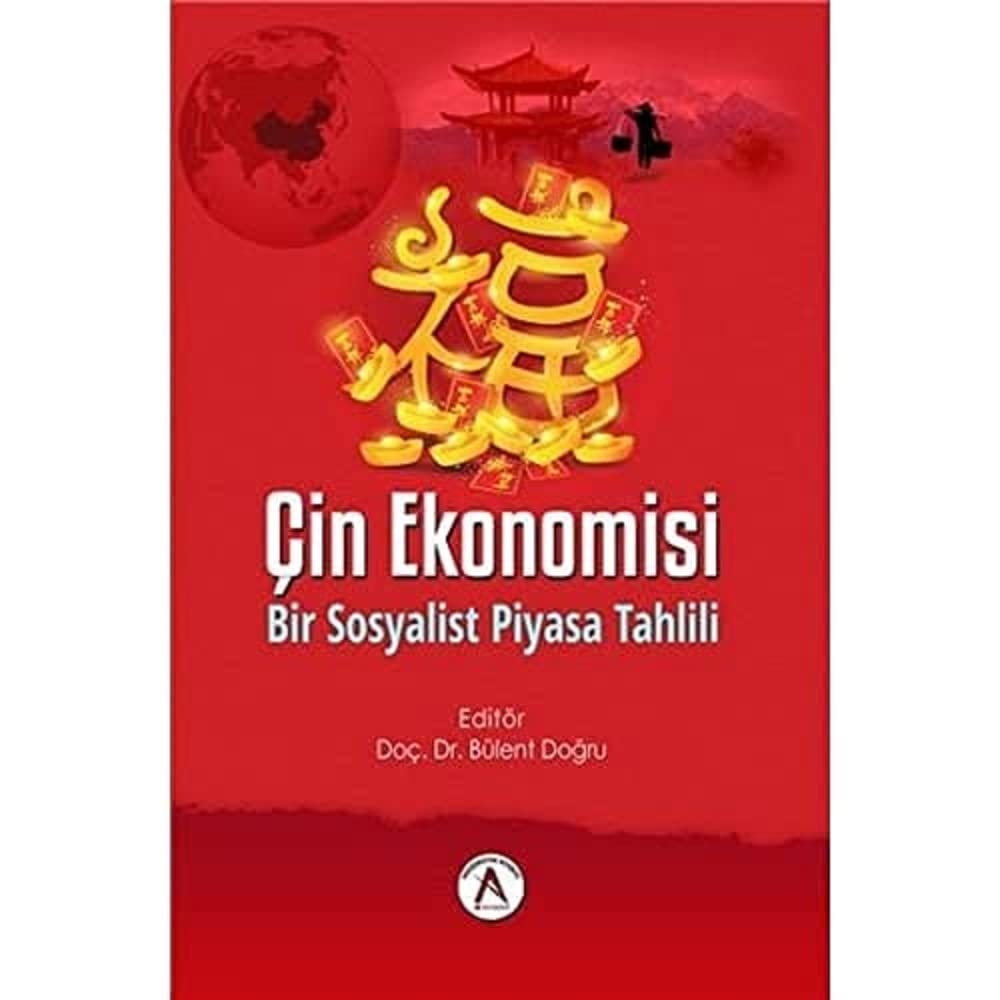 Çin Ekonomisi: Bir Sosyalist Piyasa Tahlili