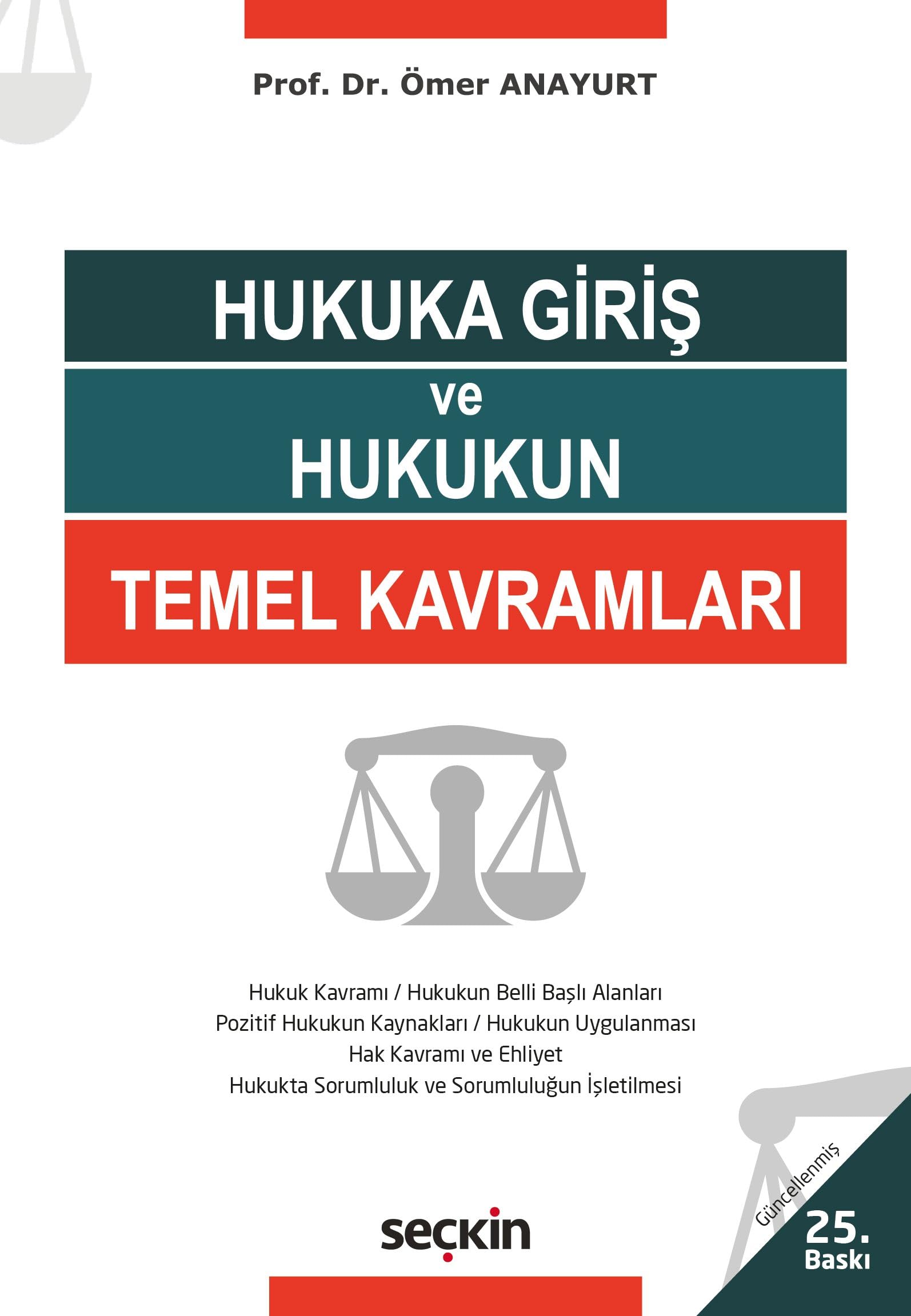 Hukuka Giriş ve Hukukun Temel Kavramları 25. Baskı
