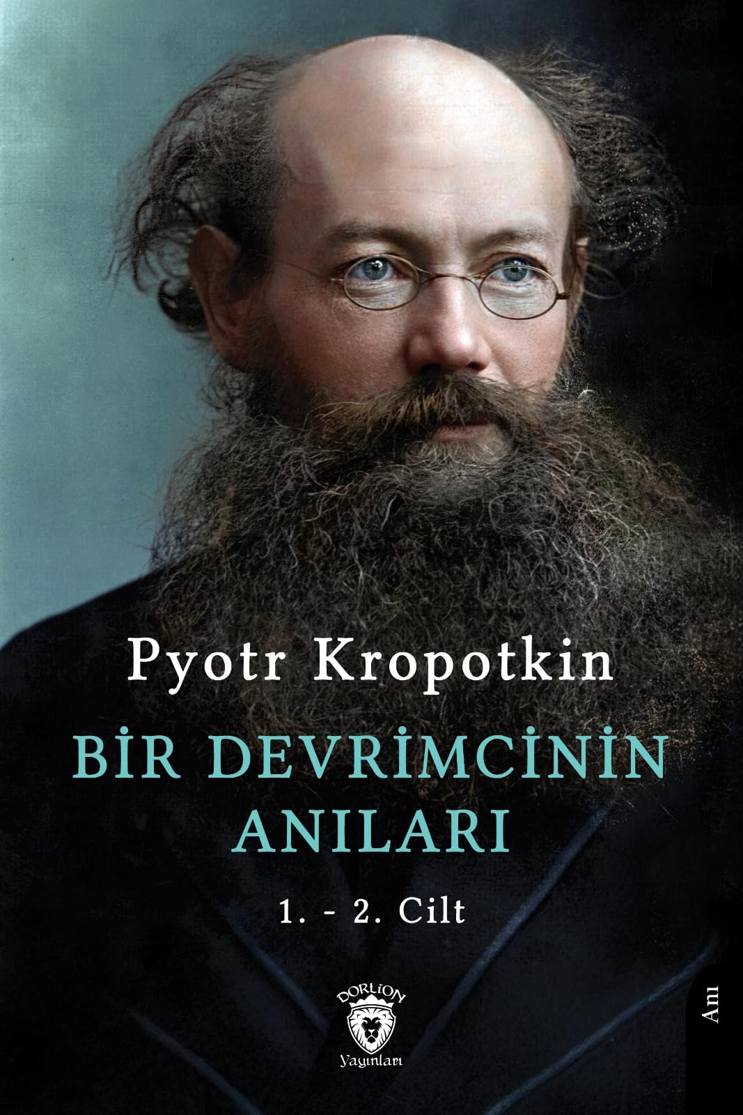 Bir Devrimcinin Anıları 1.- 2. Cilt