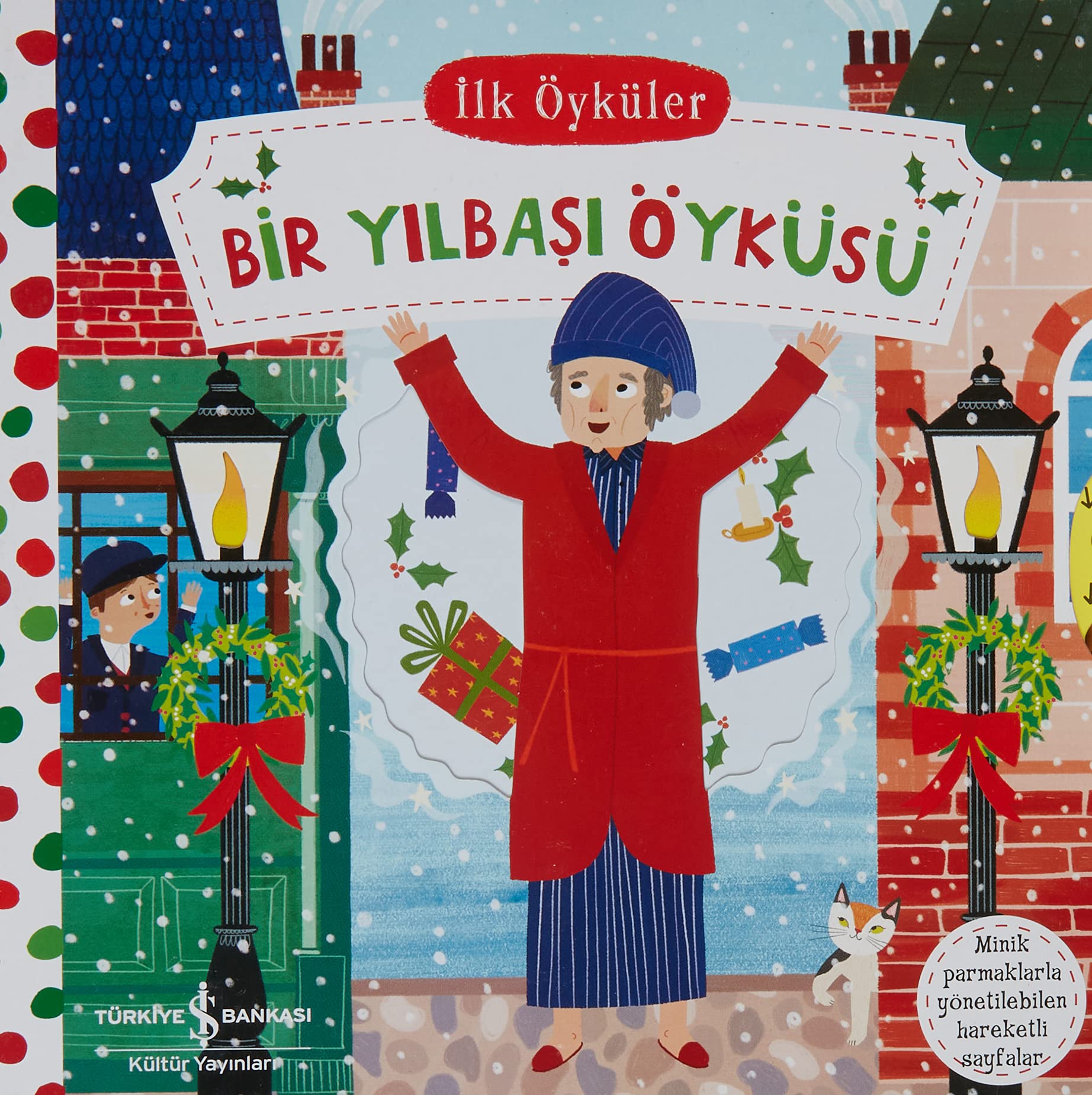 İlk Öyküler - Bir Yılbaşı Öyküsü (Ciltli)