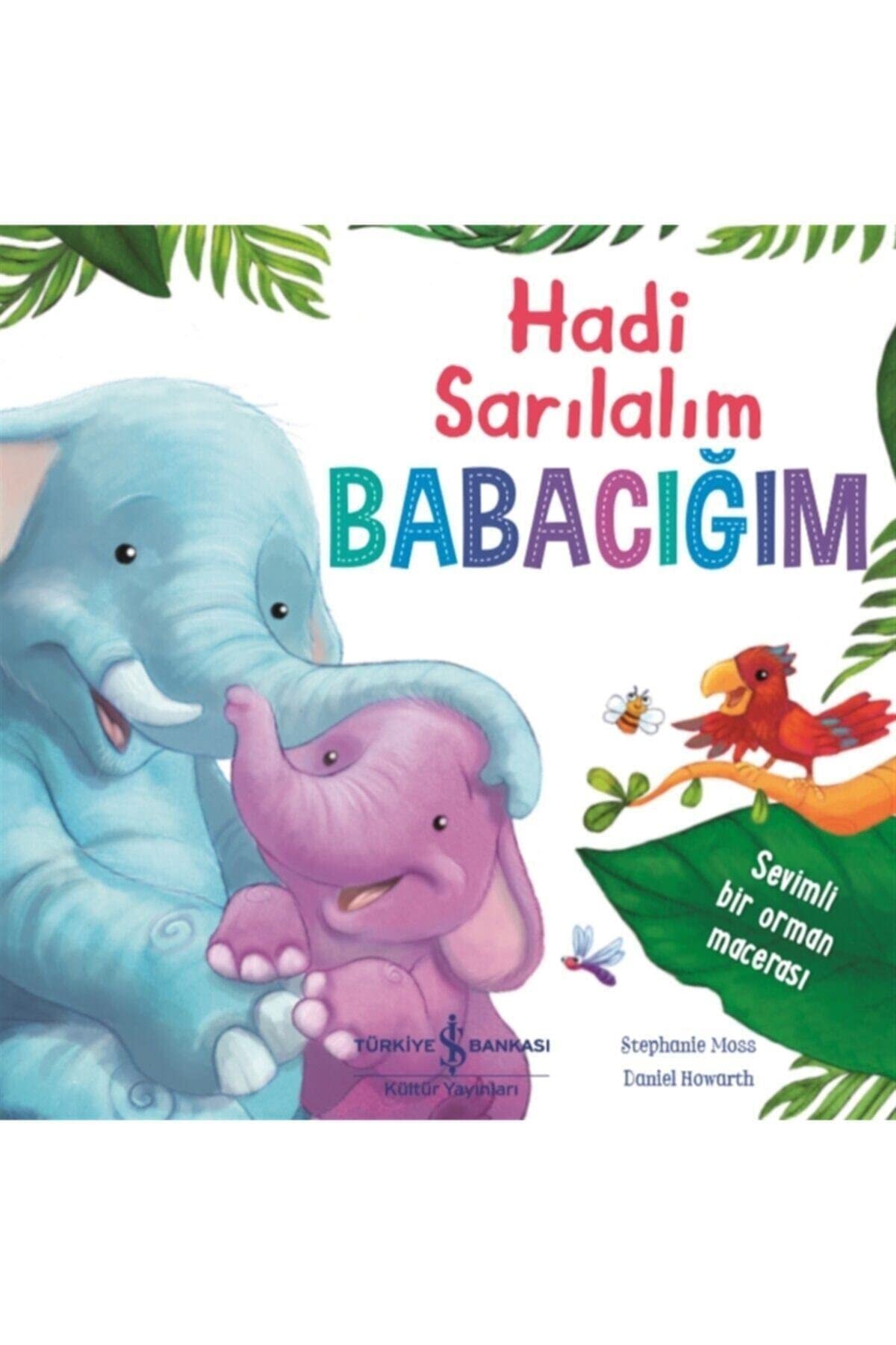 Hadi Sarılalım Babacığım: Sevimli Bir Orman Macerası