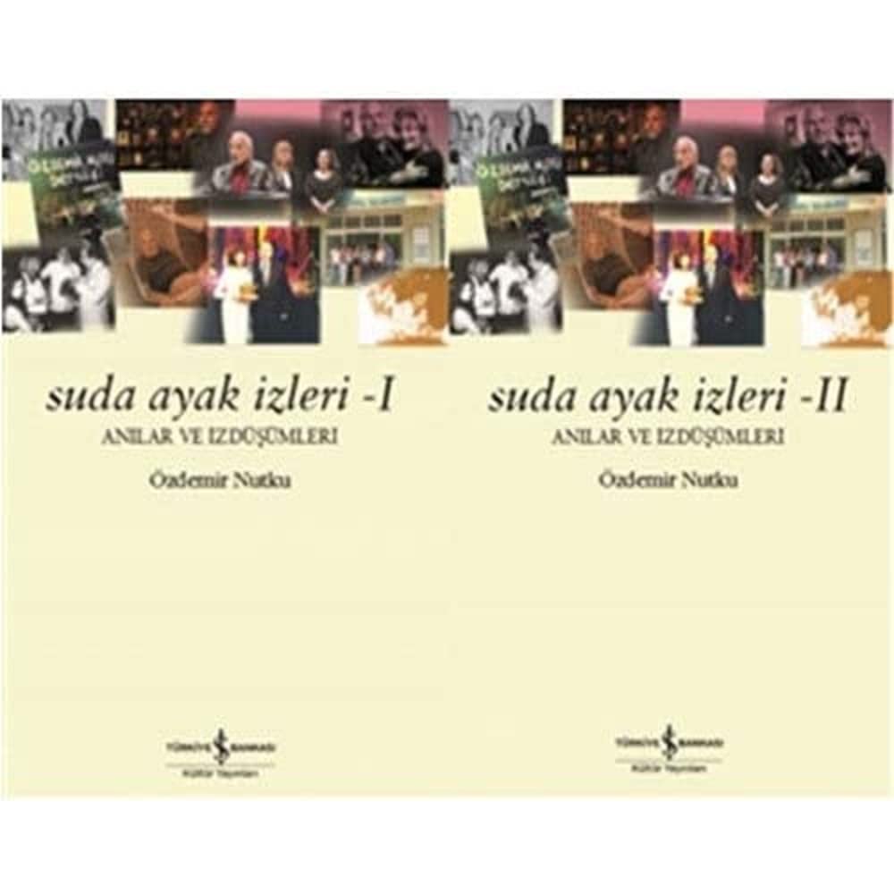 Suda Ayak İzleri (1-2 Cilt Takım): Anılar ve İzdüşümleri