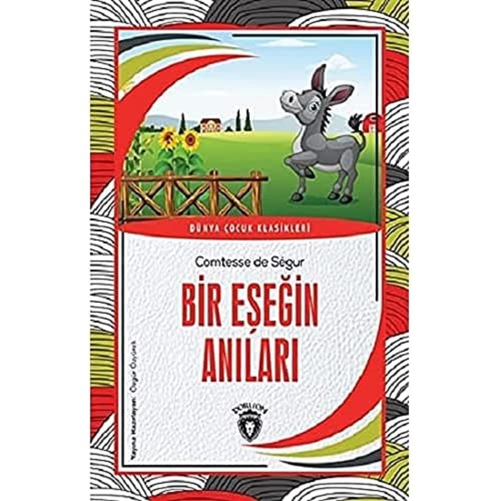 Bir Eşeğin Anıları Dünya Çocuk Klasikleri (7-12 Yaş)