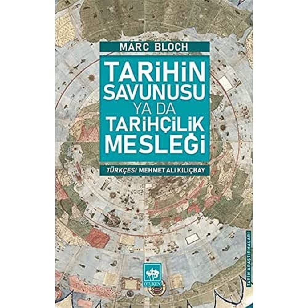 Tarihin Savunusu ya da Tarihçilik Mesleği