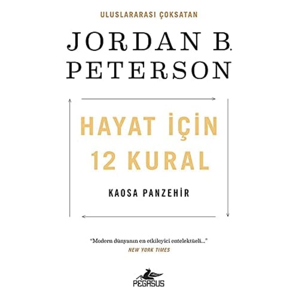 Hayat İçin 12 Kural: Kaosa Panzehir