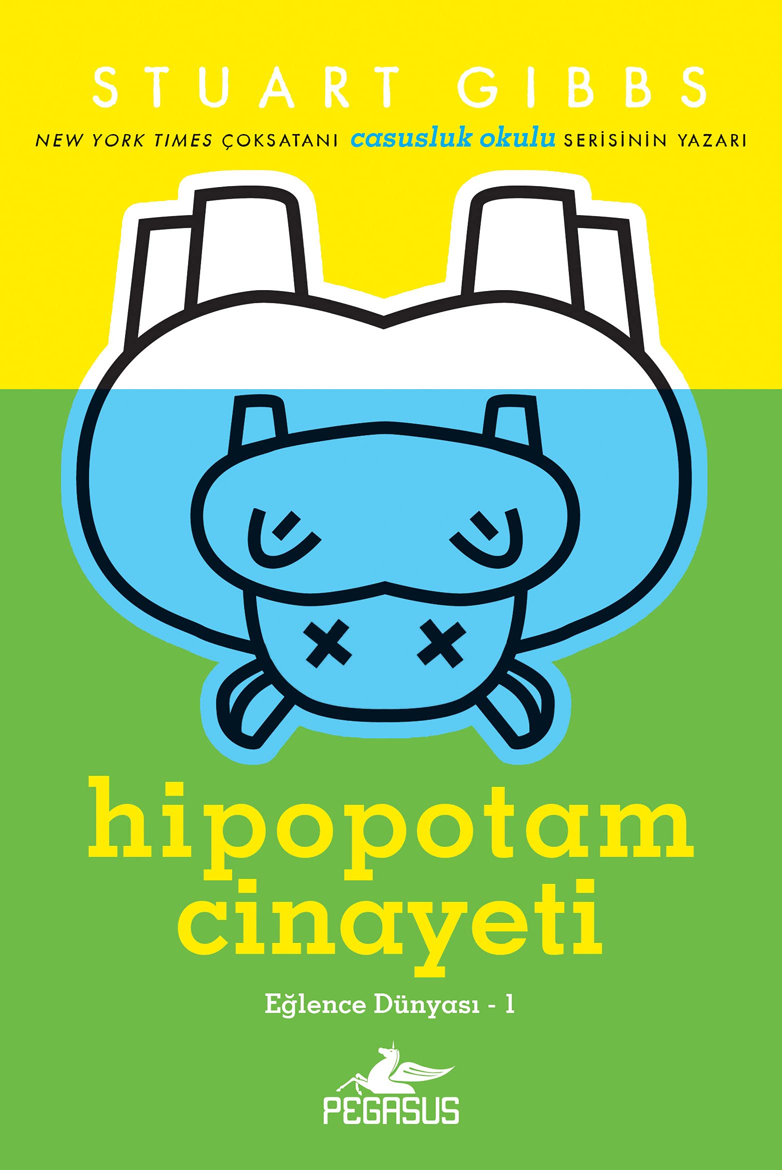Hipopotam Cinayeti - Eğlence Dünyası Serisi 1: Eğlence Dünyası - 1