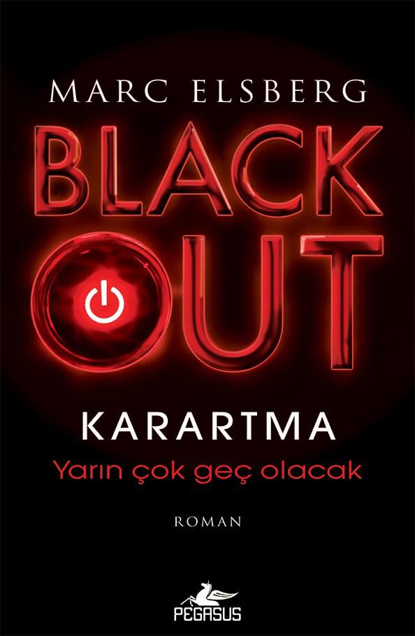Blackout (Karartma): Yarın Çok Geç Olacak