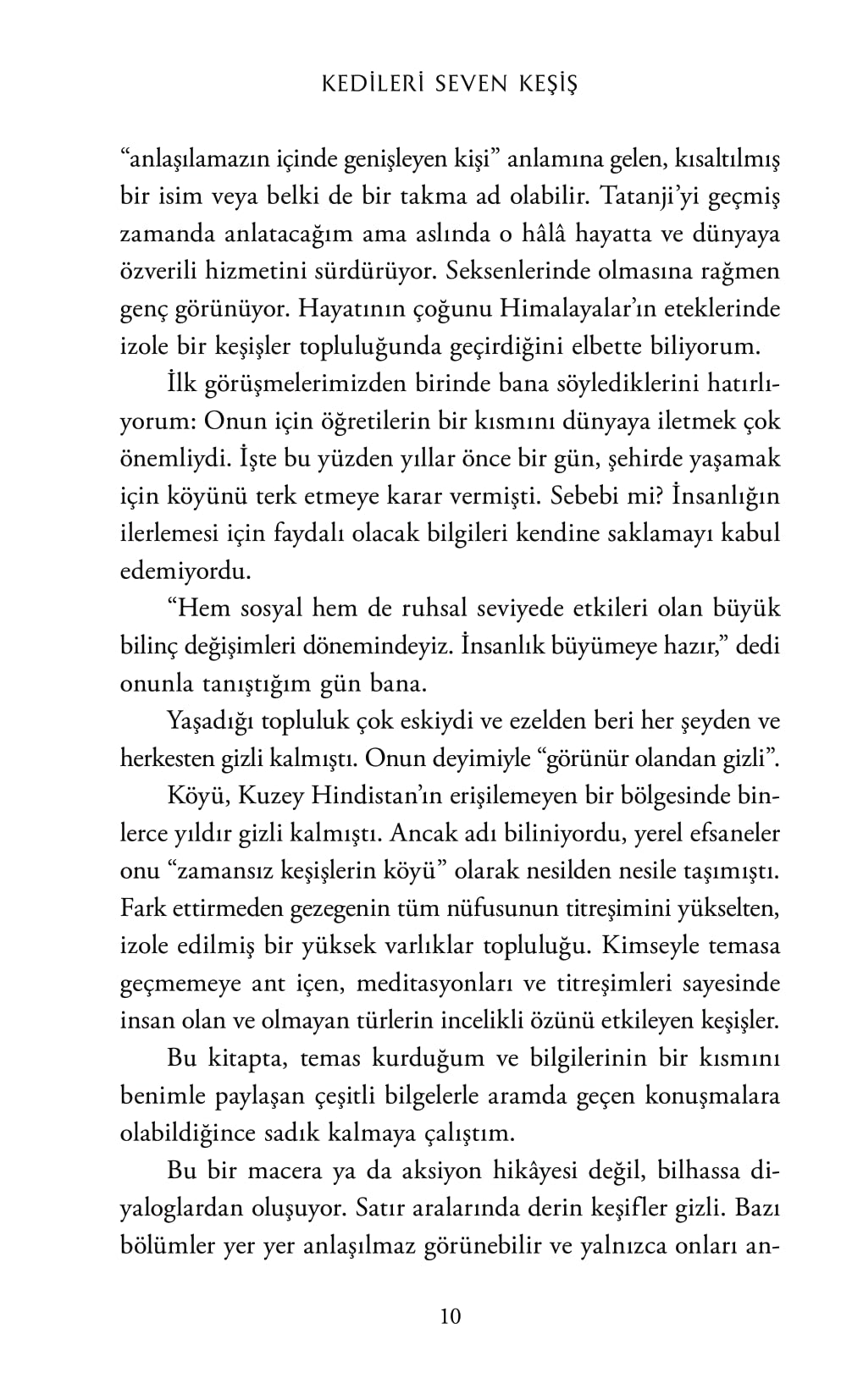 Kedileri Seven Keşiş: Yedi Keşif