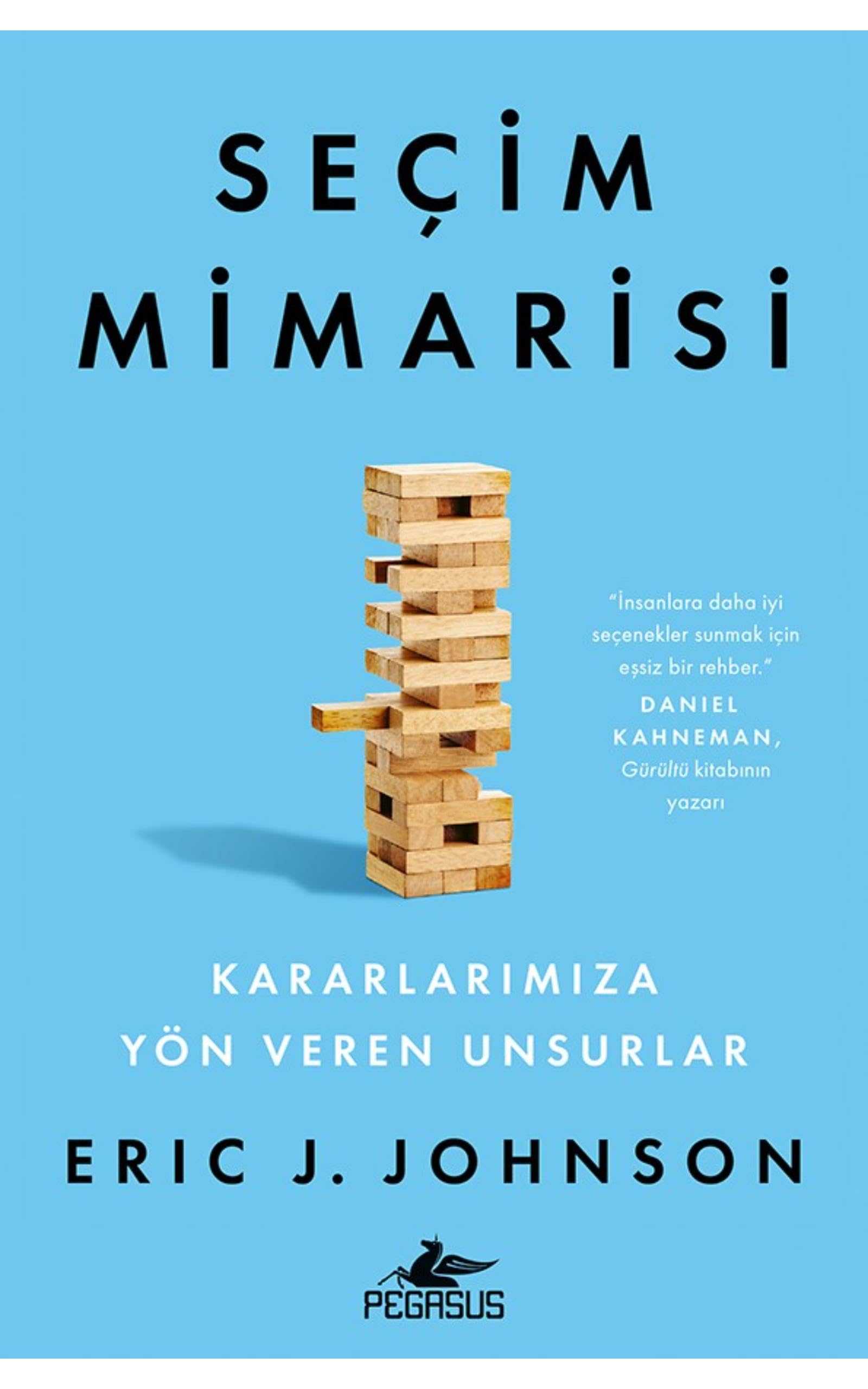 Seçim Mimarisi: Kararlarımıza Yön Veren Unsurlar