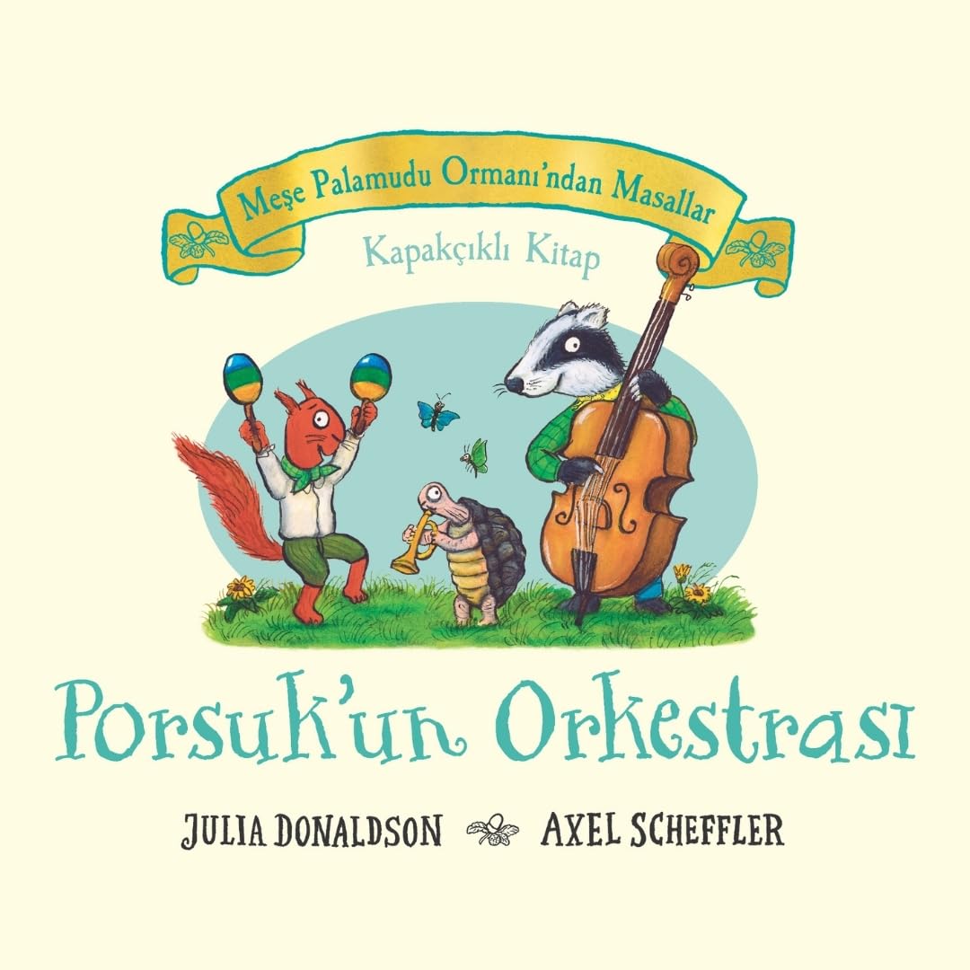 Meşe Palamudu Ormanı’ndan Masallar - Porsuk’un Orkestrası (Ciltli): Kapakçıklı Kitap