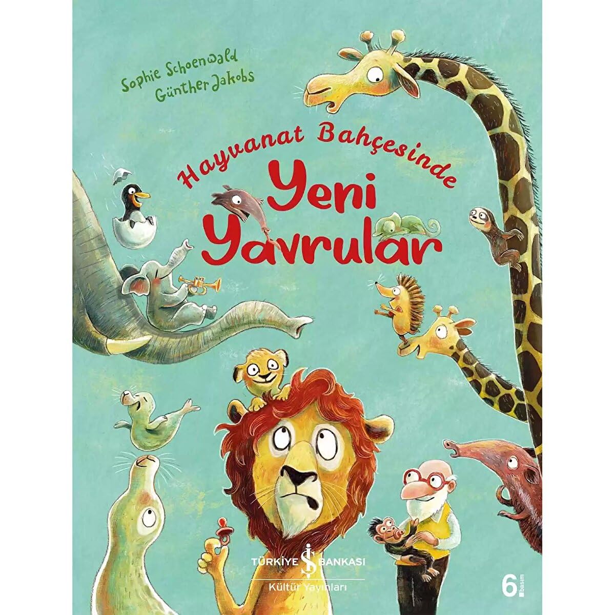 HAYVANAT BAHÇESİNDE YENİ YAVRULAR 3. BASKI