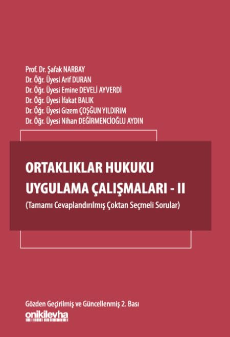 Ortaklıklar Hukuku Uygulama Çalışmaları - 2